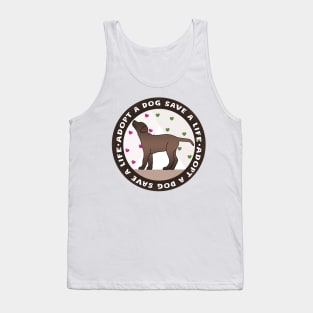 Adopt a dog save a life Tank Top